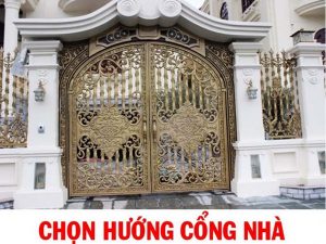 Chọn hướng cổng nhà